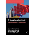 China's Foreign Policy: The Emergence of a Great Power - Paperback