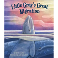 Little Gray's Great Migration - Hardcover