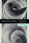 Genres of Listening: An Ethnography of Psychoanalysis in Buenos Aires - Hardcover