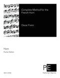 Complete Method for the French Horn - Paperback