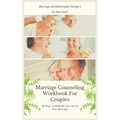 Marriage Counseling Workbook For Couples: 20 Ways To Rekindle The Love In Your Marriage - Paperback