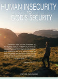 Human Insecurity To God's Security - Hardcover