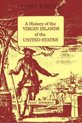 History of the Virgin Islands of the United States: A - Paperback