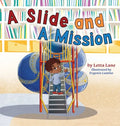 A Slide and A Mission - Hardcover