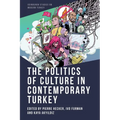 The Politics of Culture in Contemporary Turkey - Paperback