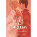 a la Luz de Las Estrellas. Un Retelling de Romeo Y Julieta - Paperback
