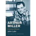 Arthur Miller: American Witness - Paperback