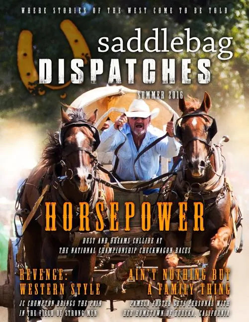 Saddlebag Dispatches-Summer, 2016 - Paperback