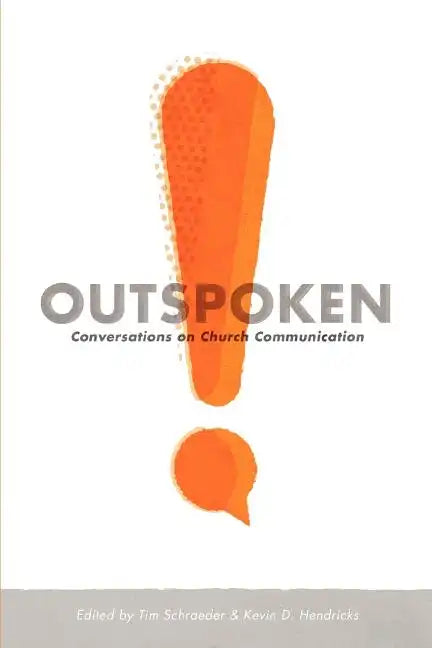 Outspoken: Conversations on Church Communication - Paperback