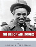 American Legends: The Life of Will Rogers - Paperback