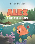 Alex the Fish Boy - Paperback