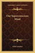 Our Superconscious Mind - Paperback
