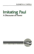 Imitating Paul: A Discourse of Power - Paperback