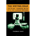 The Writing Dead: Talking Terror with Tv's Top Horror Writers - Paperback