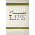 Sacramental Life - Paperback