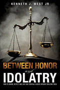 Between Honor and Idolatry - Paperback