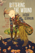 Bittering the Wound - Paperback