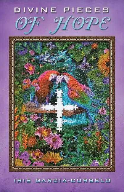 Divine Pieces of Hope - Paperback