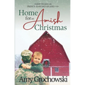 Home for an Amish Christmas: Amish Dreams on Prince Edward Island, Book 4 - Paperback