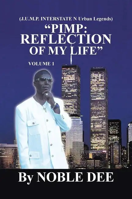 Pimp: Reflection of My Life (J.U.M.P. Interstate N Urban Legends) - Paperback