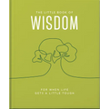 The Little Book of Wisdom: For When Life Gets a Little Tough - Hardcover