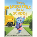 Even Monsters Go to School - Hardcover
