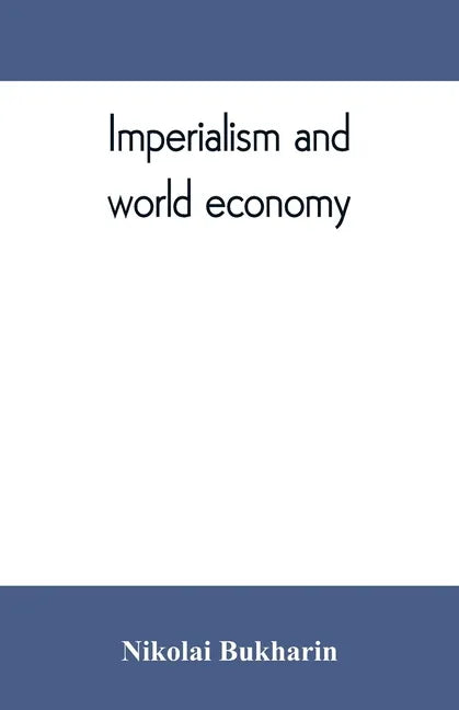 Imperialism and world economy - Paperback