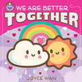 We Are Better Together - Board Book