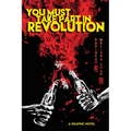 You Must Take Part in Revolution: A Graphic Novel - Paperback