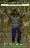 The Spirited Scarecrow Dyslexic Edition - Paperback