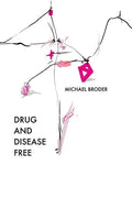 Drug And Disease Free - Paperback