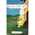 Learning to Walk Again - Paperback