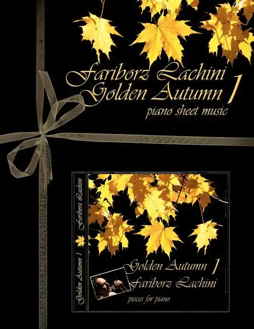 Golden Autumn 1 Piano Sheet Music: Original Solo Piano Pieces - Paperback