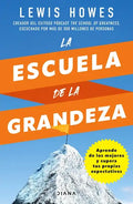 La Escuela de la Grandeza - Paperback