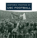 Historic Photos of Usc Football - Hardcover