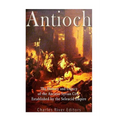 Antioch: The History and Legacy of the Ancient Syrian City Established by the Seleucid Empire - Paperback