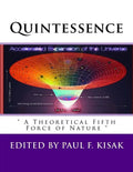 Quintessence: " A Theoretical Fifth Force of Nature " - Paperback