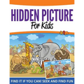 Hidden Pictures For Kids: Find It If You Can! Seek and Find Fun - Paperback