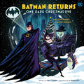 Batman Returns: One Dark Christmas Eve: The Illustrated Holiday Classic - Hardcover