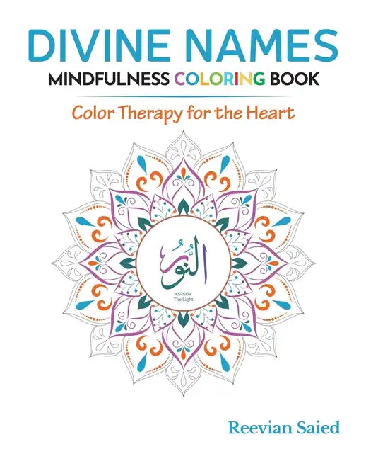 Divine Names Mindfulness Coloring Book: Color Therapy for the Heart - Paperback