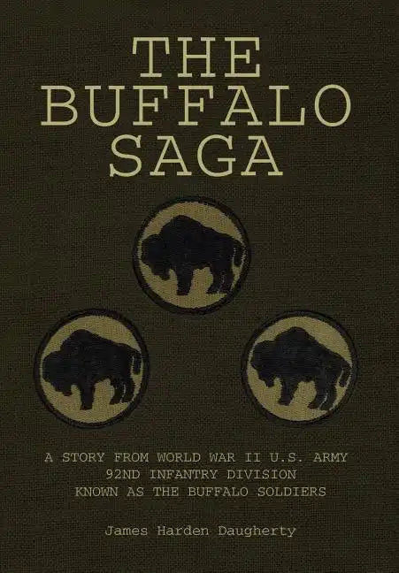 The Buffalo Saga - Hardcover