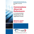 Conversations About Job Performance: A Communication Perspective on the Appraisal Process - Paperback