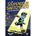 The Stupendous Switcheroo #3: Can't Go Home Again - Paperback