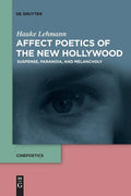 Affect Poetics of the New Hollywood: Suspense, Paranoia, and Melancholy - Paperback