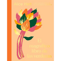 El Magn?ico Libro de Las Verduras: Come Un Arco?is a Diario Con M疽 de 80 Recetas Vegetarianas - Hardcover