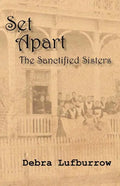 Set Apart: The Sanctified Sisters - Paperback