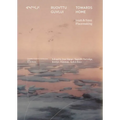 Towards Home: Inuit & Sámi Placemaking - Paperback