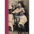 Harlots, Whores & Hackabouts: A History of Sex for Sale - Hardcover