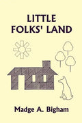 Little Folks' Land (Yesterday's Classics) - Paperback