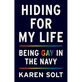 Hiding for My Life: Being Gay in the Navy - Paperback